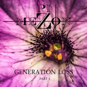 Pi Mezon - Generation Loss Part 1